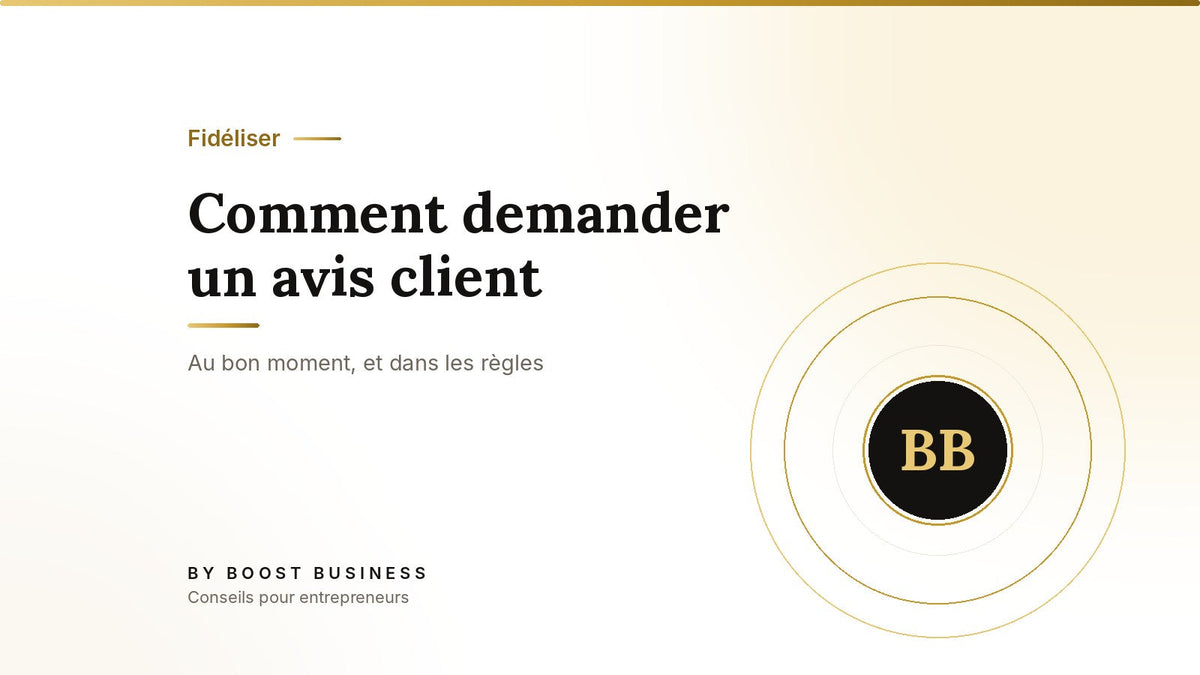 Comment demander un avis client – Au bon moment, et dans les règles