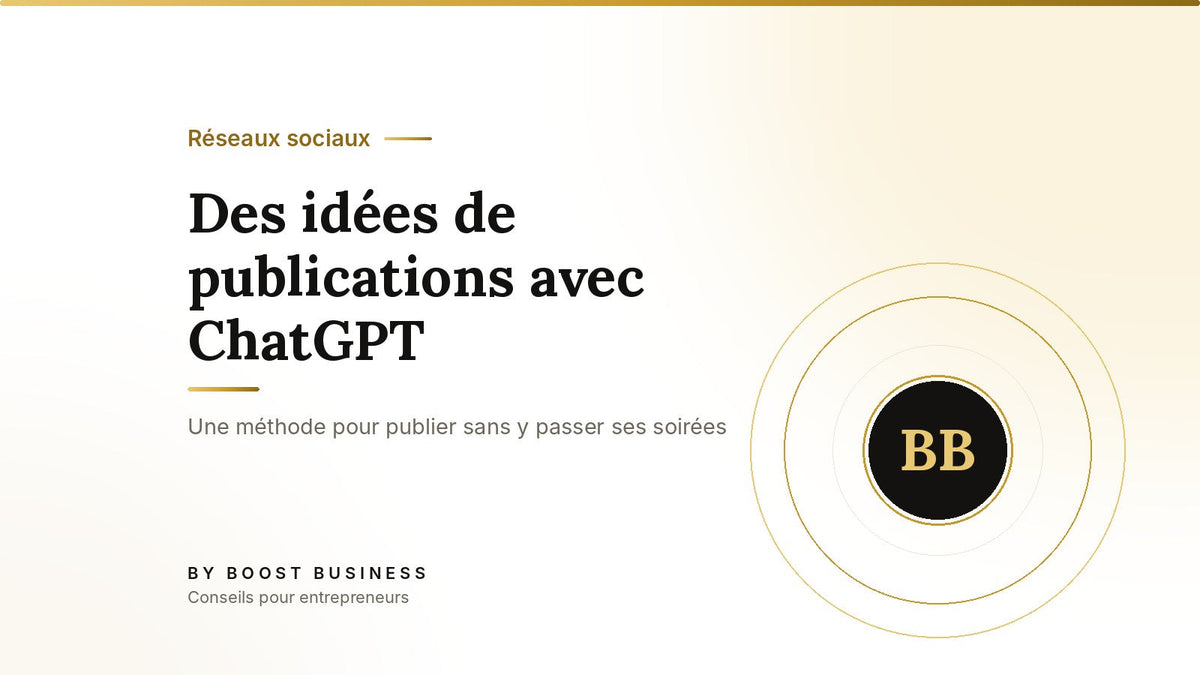 Des idées de publications avec ChatGPT – Une méthode pour publier sans y passer ses soirées