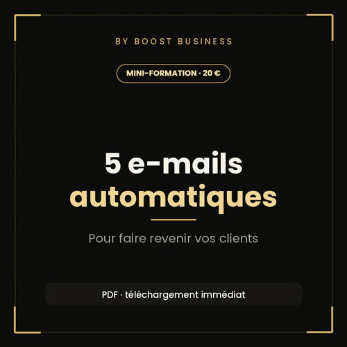 5 e-mails automatiques pour faire revenir ses clients