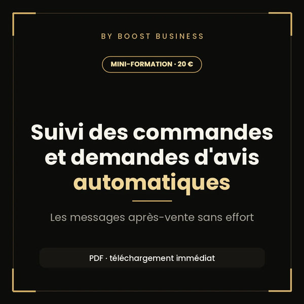 Automatiser le suivi des commandes et les demandes d'avis