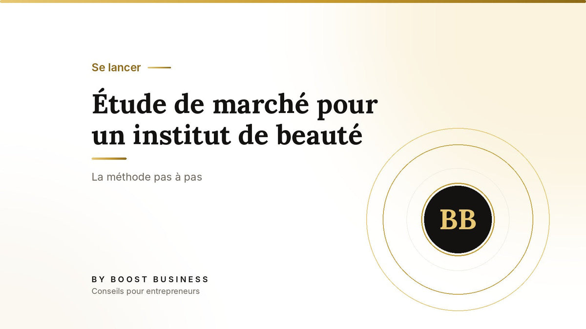 Étude de marché pour un institut de beauté – La méthode pas à pas