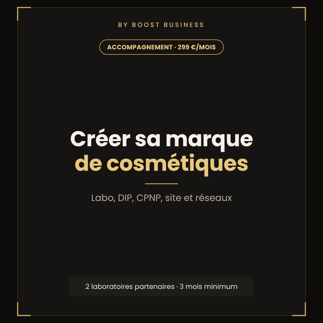 Accompagnement création de marque cosmétique – BY BOOST BUSINESS