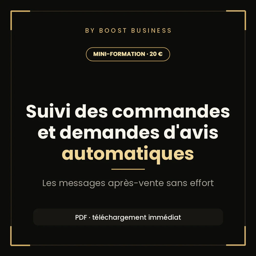 Automatiser le suivi des commandes et les demandes d'avis