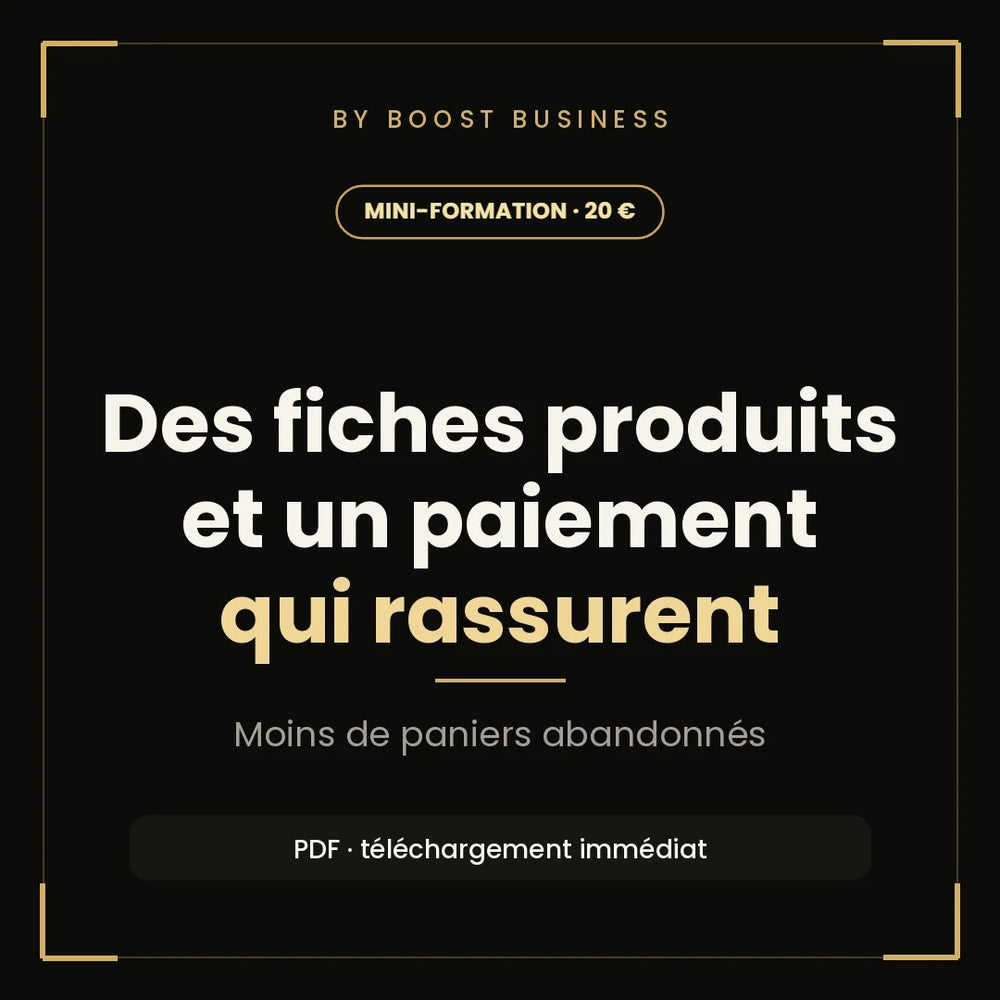 Des fiches produits et une page de paiement qui rassurent