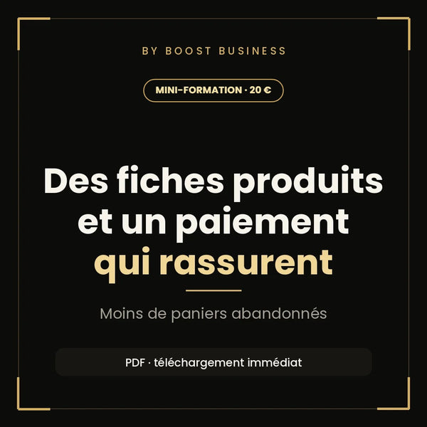 Des fiches produits et une page de paiement qui rassurent
