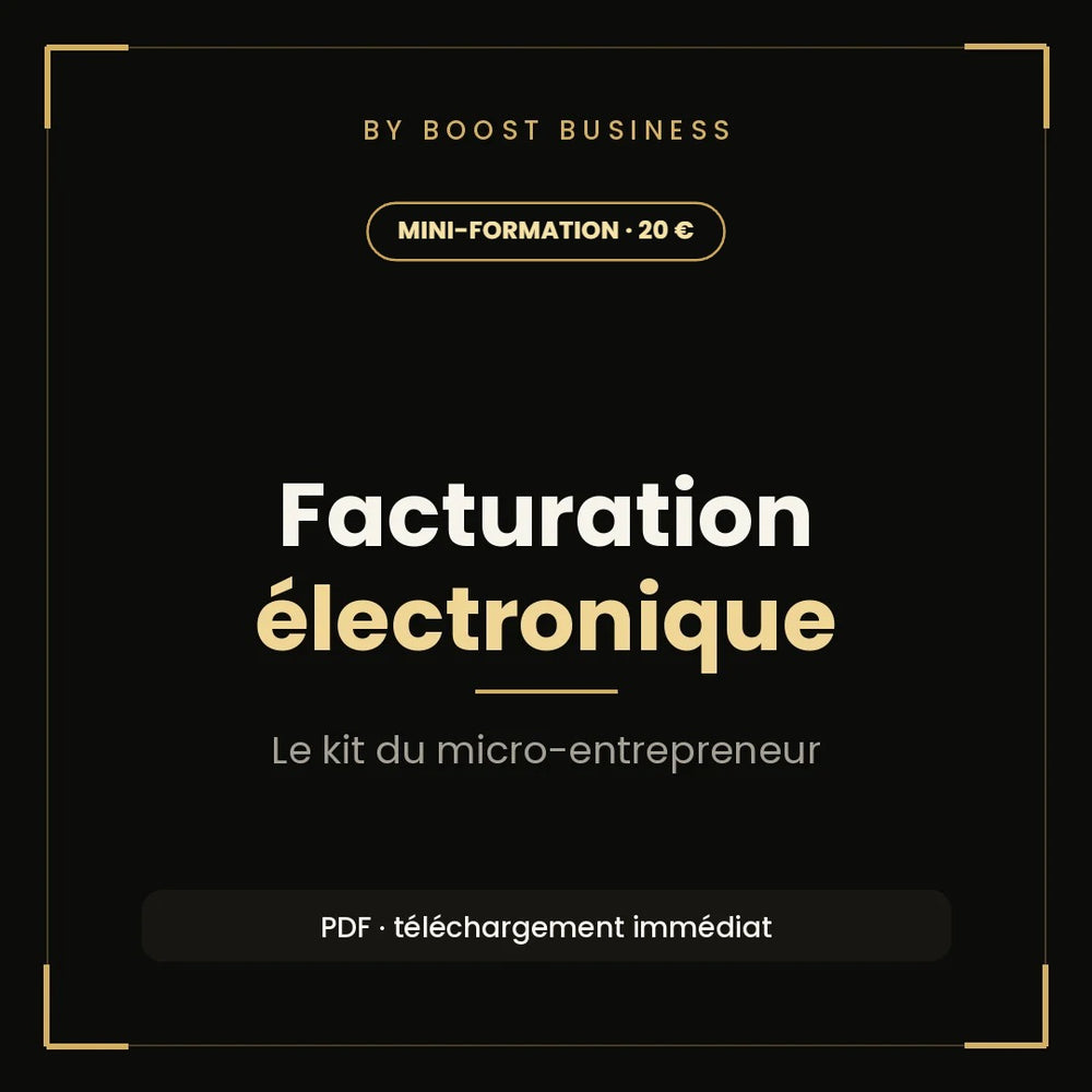 Facturation électronique : le kit pratique du micro-entrepreneur