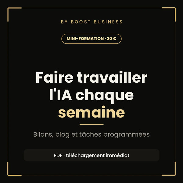 Faire travailler l'IA chaque semaine : bilans, blog et tâches programmées